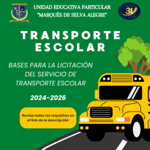 Convocatoria Transporte Escolar 2024-2026 @ Unidad Educativa Marques de Selva Alegre